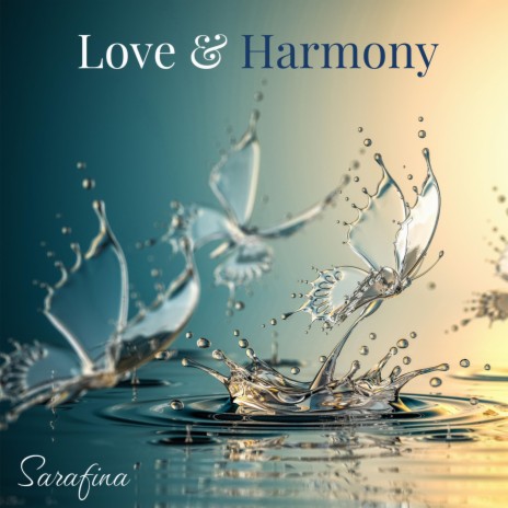 Love and Harmony | Boomplay Music