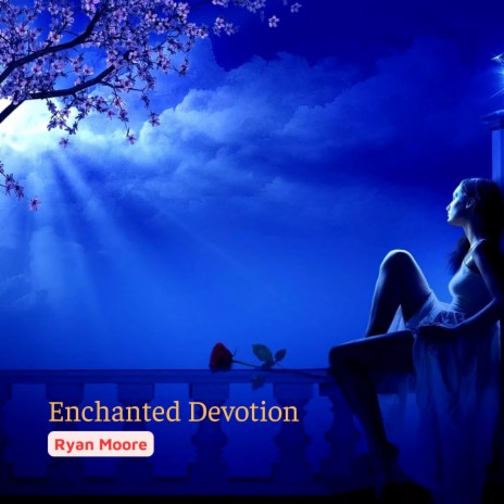 Enchanted Devotion