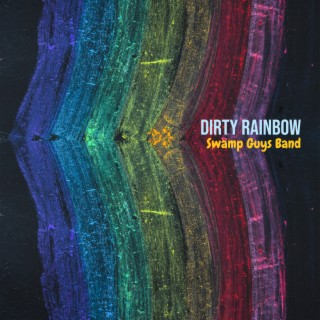Dirty Rainbow