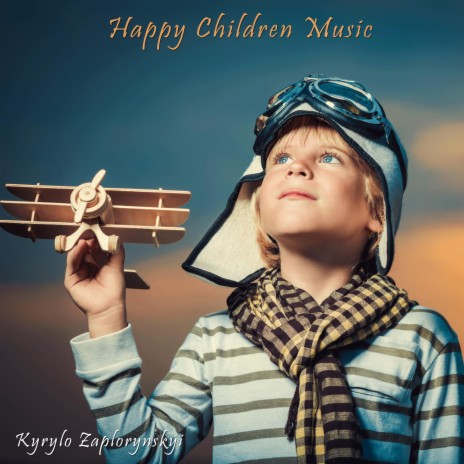 Happy Children Music | Boomplay Music