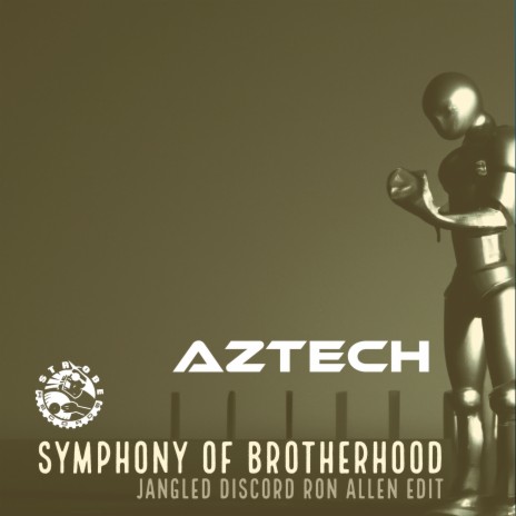 Symphony Of Brotherhood (Jangled Discord Ron Allen Edit) | Boomplay Music