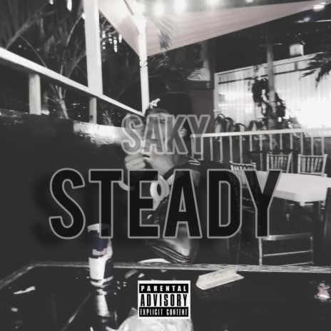 STEADY | Boomplay Music