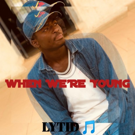WHEN we're YOUNG | Boomplay Music