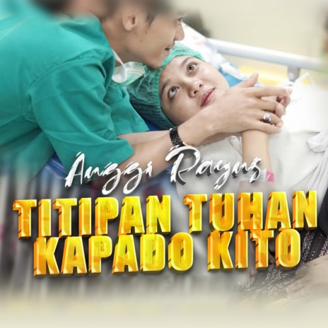 Titipan Tuhan Kapado Kito | Boomplay Music