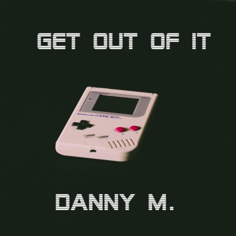 Get Out of It | Boomplay Music