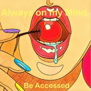 Be Accessed