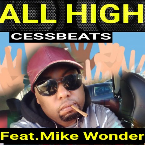 All High (feat. Mike Wonder) | Boomplay Music