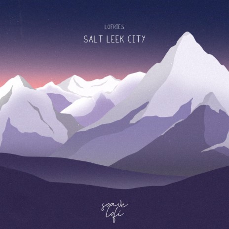 Salt Leek City ft. soave lofi & Patrick Leijte | Boomplay Music