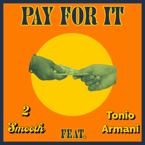 Pay For It ft. Tonio Armani | Boomplay Music