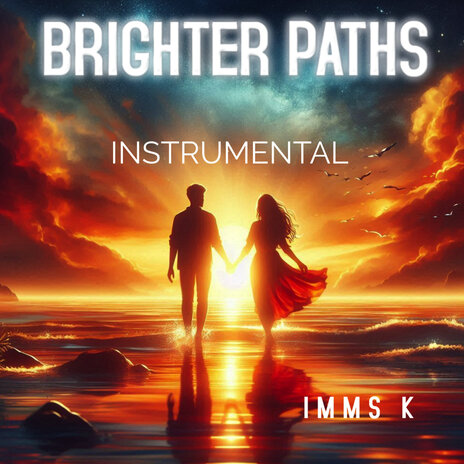 Brighter Paths (Instrumental) | Boomplay Music