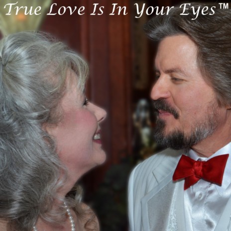 True Love Is In Your Eyes | Boomplay Music