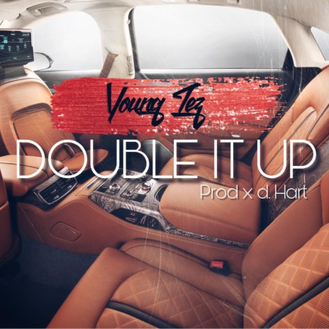 Double It Up | Boomplay Music