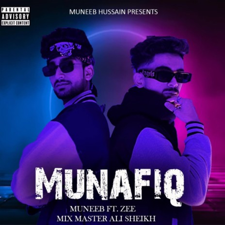 Munafiq ft. ZEE & Muneeb