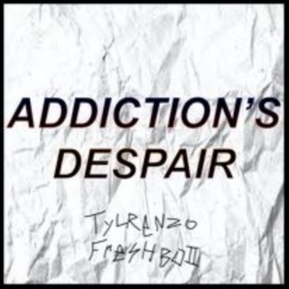 Addiction's Dispair
