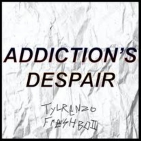 Addiction's Dispair ft. Freshboii | Boomplay Music