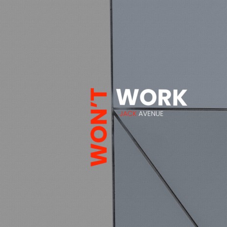 Won't Work (Extended Mix) | Boomplay Music