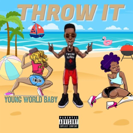 Throw It | Boomplay Music