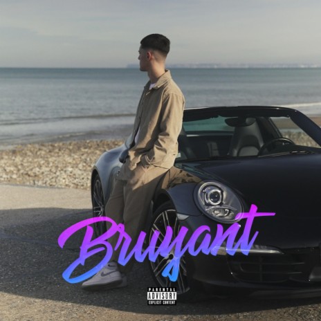Bruyant | Boomplay Music