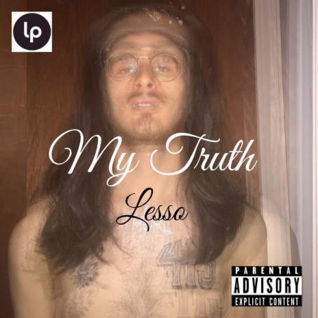 My Truth, Pt. 1 | Boomplay Music