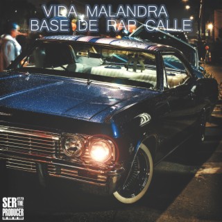 Vida Malandra Base De Rap Calle