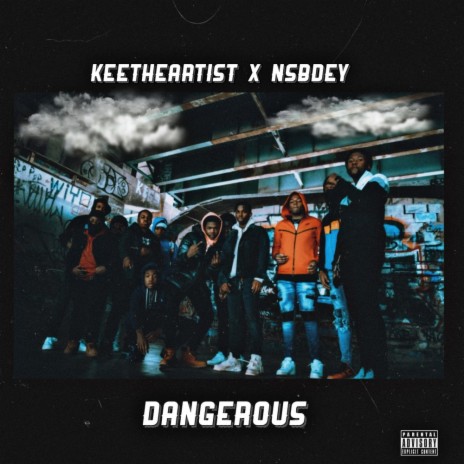 Dangerous (feat. NsbDey) | Boomplay Music