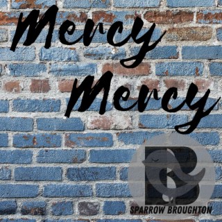 Mercy Mercy