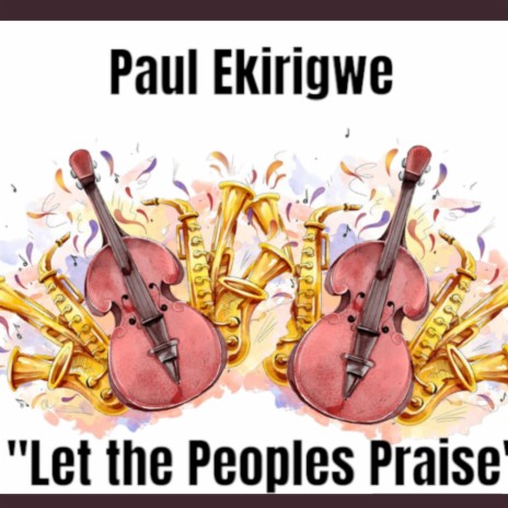 Let the People Praise | Boomplay Music