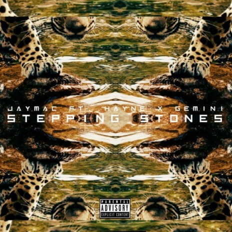 Stepping Stones (feat. Gemini & Hayne) | Boomplay Music