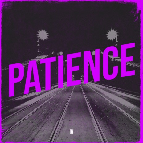 Patience | Boomplay Music