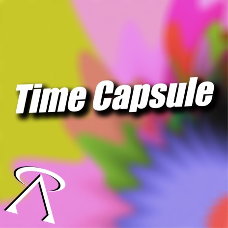 Time Capsule | Boomplay Music