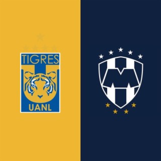 Clásico Regio (Rayados vs Tigres)