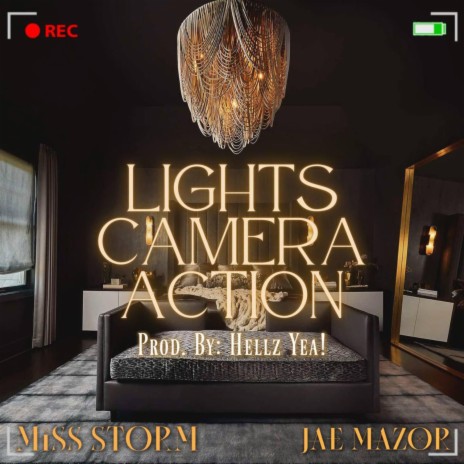 Lights Camera Action ft. Jae Mazor | Boomplay Music