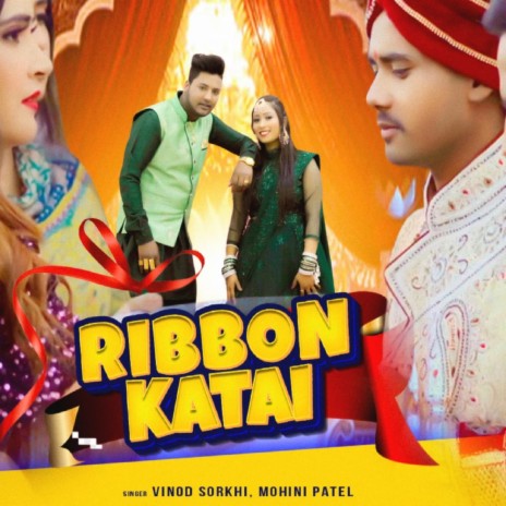 Ribbon Katai ft. Mohini Patel | Boomplay Music