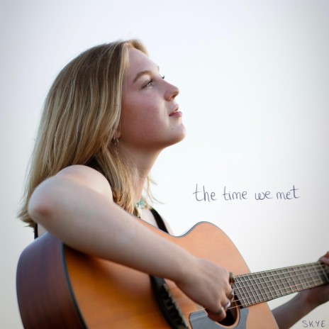the time we met | Boomplay Music