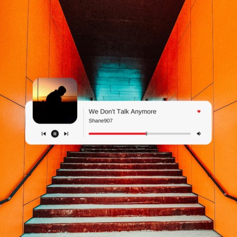We don't talk anymore | Boomplay Music