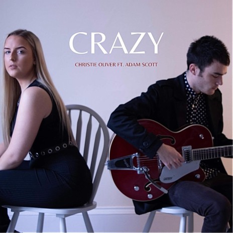 Crazy (feat. Adam Scott) | Boomplay Music