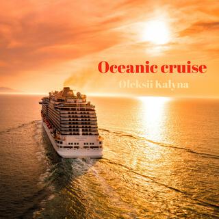 Oceanic cruise