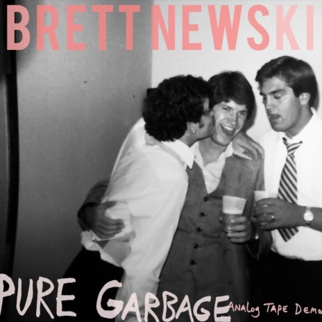 Pure Garbage (Analog Tape Demo) | Boomplay Music