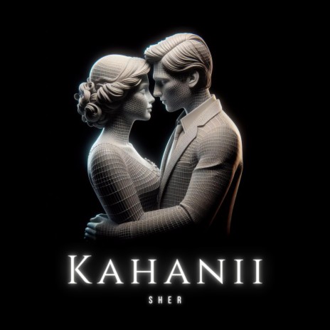 Kahanii | Boomplay Music