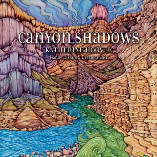 Katherine Hoover: Canyon Shadows