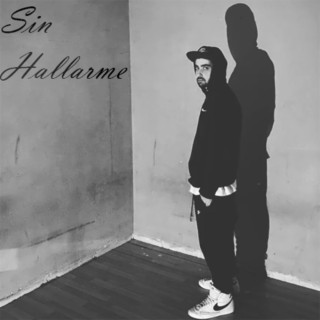 SIN HALLARME lyrics | Boomplay Music