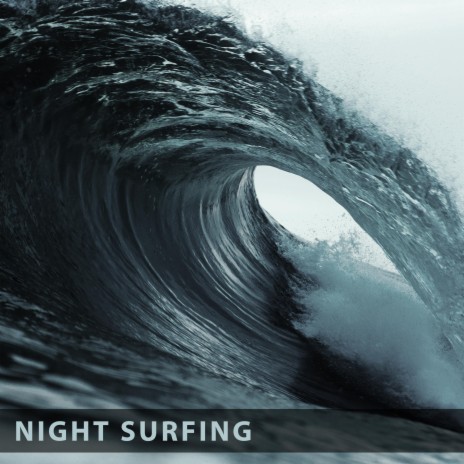 Night Surfing | Boomplay Music