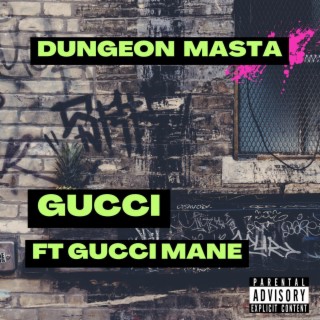 Gucci (feat. Gucci Mane)