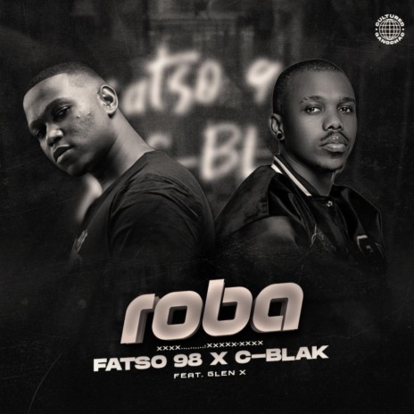 Roba ft. C-Blak & Glen X | Boomplay Music