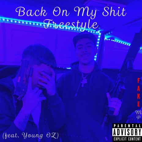 Back On My Shit Freestyle ft. YoungOZ | Boomplay Music
