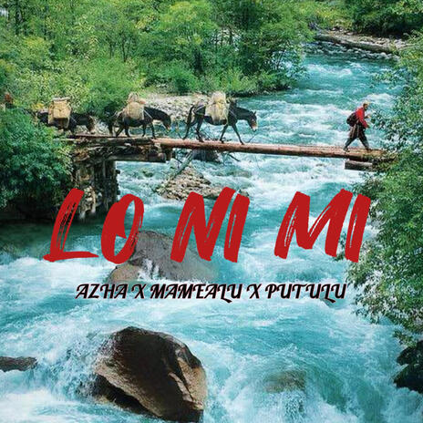 Lo ni mi ft. Azha & Mame Alu | Boomplay Music