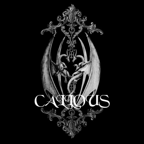 Callous | Boomplay Music