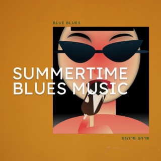 Summertime Blues Music