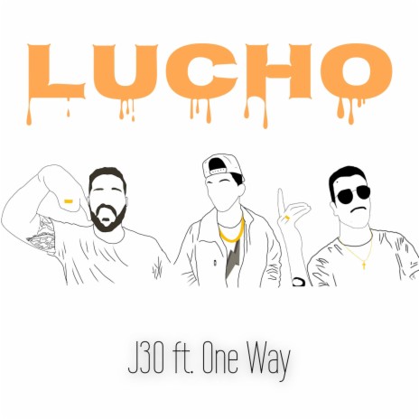 Lucho (feat. One Way) | Boomplay Music