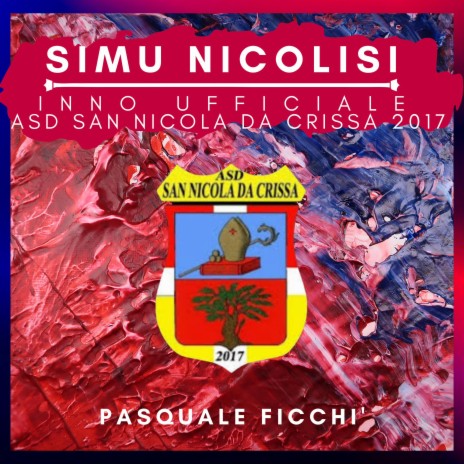 Simu Nicolisi (Inno ufficiale Asd San Nicola da Crissa 2017) | Boomplay Music